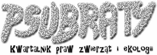 Psubraty - Kwartalnik praw zwierzt i ekologii